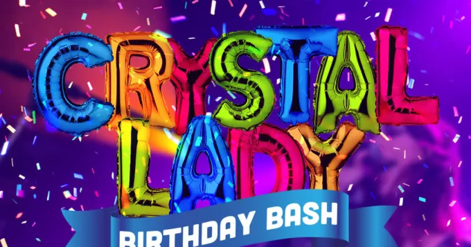 Crystal Lady Birthday Bash